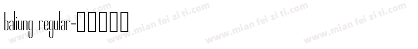 baliung regular字体转换